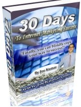30 Days to Internet Marketing Success